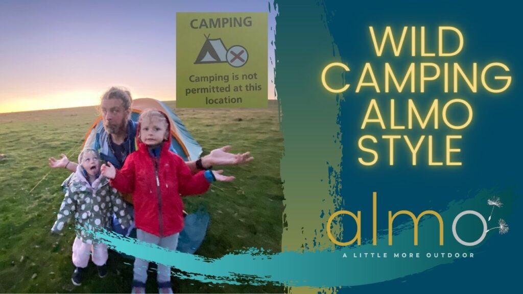 Wild camping ALMO Style